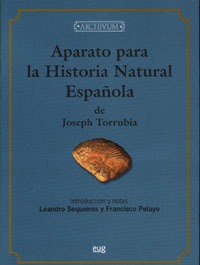 Aparato para la Historia Natural Española de J. Torrubia