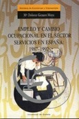 Empleo y cambio ocupacional en el sector servicios en España: 1987-1997