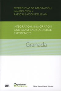 Experiencias de integración, inmigración y radicalización del Islam