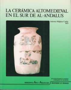 La cerámica altomedieval en el sur de Al-Andalus