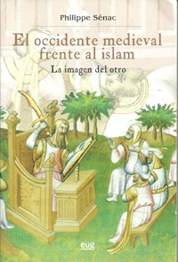 El occidente medieval frente al islam