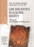 Law and justice in a global society: abstracts special workshops and working groups