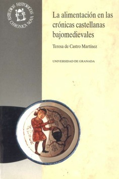 La alimentación en las crónicas castellanas bajomedievales