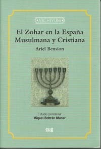 El Zohar en la España Musulmana y Cristiana