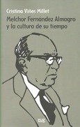 Melchor Fernández Almagro y la cultura de su tiempo