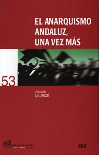 El anarquismo andaluz, una vez más