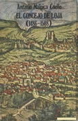 El Concejo de Loja (1486-1508)