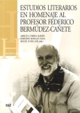 Estudios Literarios En Homenaje Al Profesor Federico Bermúdez Cañete