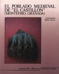 El poblado medieval de "El Castillón" (Montefrío, Granada)