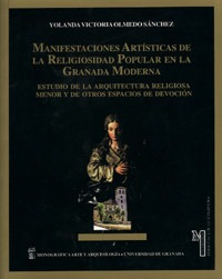 Manifestaciones artísticas de la religiosidad popular en la Granada moderna