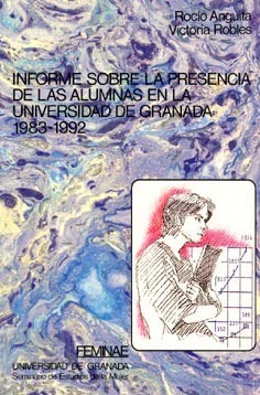 Informe sobre la presencia de las alumnas en la Universidad de Granada