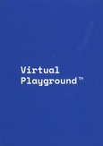 Virtual playground TM