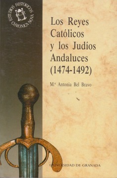 Los Reyes Católicos y los Judíos Andaluces (1474-1492)