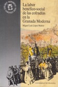 La labor benéfico-social de las cofradías en la Granada Moderna