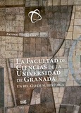 La Facultad de Ciencias de la Universidad de Granada