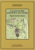 Las aguas del Albaicín y Alcazaba