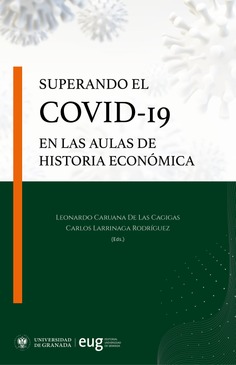 Superando el Covid-19 en las aulas de historia económica