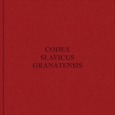 El Códex Slavicus Granatensis