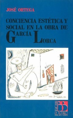 Conciencia estética y social en la obra de García Lorca