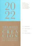 Premios "Alonso Cano" de la Universidad de Granada a la Creación Artística para Estudiantes de Grados y posgrado (2022)