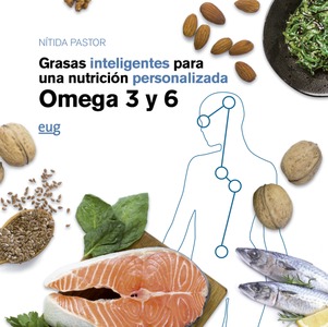 Grasas inteligentes para una nutrición personalizada Omega 3 y 6