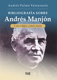 Bibliografía sobre Andrés Manjón y Manjón y su obra (1869-2022)