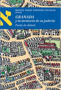 Granada y la memoria de su judería