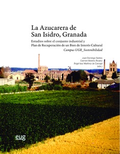 La azucarera de San Isidro, Granada