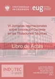 VI Jornadas Internacionales en Innovación Docente en las titulaciones técnicas (INDOTEC 2023): libro de actas