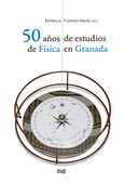 50 años de estudios de física en Granada