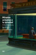 Miradas actuales a la soledad: arte, literatura, historia y pensamiento