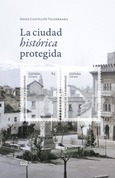 La ciudad histórica protegida
