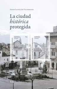 La ciudad histórica protegida