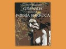 “Granada en la poesía barroca”, de Emilio Orozco Díaz, libro del mes de enero