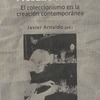 "Presentación del libro ""Modelo Museo. El coleccionismo en la creación contemporánea"" de Javier Arnaldo (ed.)"