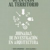 "Presentación del libro "" De la casa al territorio. Jornadas de Investigación en Arquitectura"""