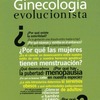 Presentación de libro “Ginecología evolucionista” de Alberto Salamanca Ballesteros y Nicolás Mendoza Ladrón de Guevara (eds.)