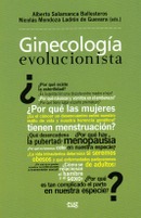 Presentación de libro “Ginecología evolucionista” de Alberto Salamanca Ballesteros y Nicolás Mendoza Ladrón de Guevara (eds.)