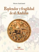 -Presentación del libro de Pierre Guichard  Esplendor y fragilidad de Al-Ándalus