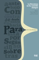 "Presentación del libro ""La literatura no ha existido siempre. Para Juan Carlos Rodríguez"""