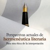 "Presentación del libro ""Perspectivas actuales de hermenéutica literaria. Para otra ética de la interpretación"" de Sultana Wahnón (ed.)"