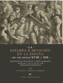 "Presentación de ""La estampa de devoción en la España de los siglos XVIII y XIX"""