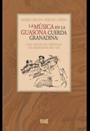 Presentación de 'La Música en la Guasona Cuerda Granadina'