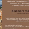 "Presentación del libro ""Alhambra romántica"" de Juan Manuel Barrios Rozúa"