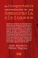 Presentación del libro La insoportable contradicción de una democracia cínica de José Antonio Pérez Tapias