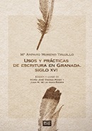 "Presentación del libro ""Usos y prácticas de escritura en Granada. Siglo XVI"" de Mª. Amparo Moreno Trujillo"