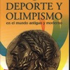 "Deporte y olimpismo en el mundo antiguo y moderno" Libro del mes junio 2017