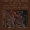 Los relieves de la guerra de Granada en la sillería del coro de la catedral de Toledo, libro del mes de agosto