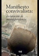 PRESENTACIÓN: 'Manifiesto convivalista: Declaración de independencia'