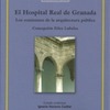 El Hospital Real de Granada, los comienzos de la arquitectura, libro del mes de marzo